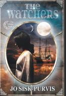 The Watchers di Jo Sisk-Purvis edito da Evolved Publishing
