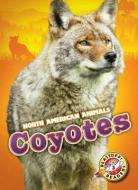 Coyotes di Chris Bowman edito da BLASTOFF READERS