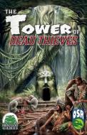 Tower of Dead Thieves OSR di Peter Spahn edito da Frog God Games