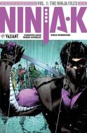 Ninja-K Volume 1: The Ninja Files di Christos Gage edito da Valiant Entertainment