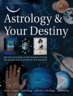 Astrology & Your Destiny di Sally Morningstar edito da Anness Publishing