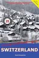 Living and Working in Switzerland di David Hampshire edito da City Books