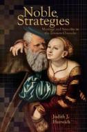 Noble Strategies di Judith J. Hurwich edito da Truman State University Press