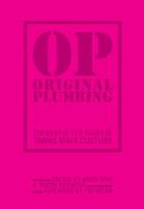 Original Plumbing di Tiq Milan edito da Feminist Press at The City University of New York
