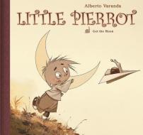 Little Pierrot Vol 1: Get the Moon di Alberto Varanda edito da Lion Forge, LLc, The