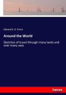 Around the World di Edward D. G. Prime edito da hansebooks