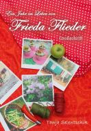 Ein Jahr im Leben von Frieda Flieder di Tanja Selentschik edito da tredition