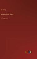 Heart of the West di O. Henry edito da Outlook Verlag