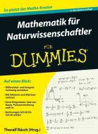 Mathematik für Naturwissenschaftler für Dummies di Thoralf Räsch, Deborah J. Rumsey, Mark Ryan edito da Wiley VCH Verlag GmbH