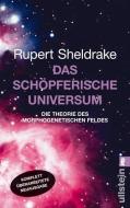 Das schöpferische Universum di Rupert Sheldrake edito da Ullstein Taschenbuchvlg.