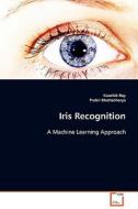 Iris Recognition di Kaushik Roy, Prabir Bhattacharya edito da VDM Verlag
