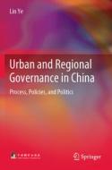 Urban and Regional Governance in China di Lin Ye edito da Springer Berlin Heidelberg