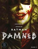 Batman: Damned di Brian Azzarello, Lee Bermejo edito da Panini Verlags GmbH
