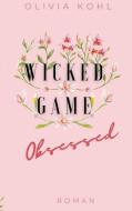 Wicked Game di Olivia Kohl edito da Books on Demand