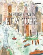 Everyone Loves New York di Leslie Jonath edito da Teneues Publishing Uk Ltd