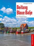 Beifang Blaue Balje di Annegret Achner edito da Edition Falkenberg