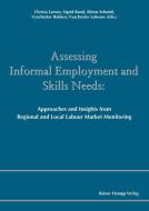 Assessing Informal Employment and Skills Needs edito da Hampp, Rainer