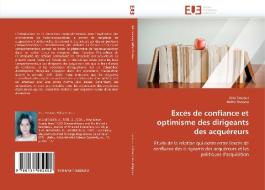 Excès de confiance et optimisme des dirigeants des acquéreurs di Aida Smaoui, Ridha Shabou edito da Editions universitaires europeennes EUE