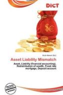 Asset Liability Mismatch edito da Dict