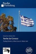 Serbs In Greece edito da Duc