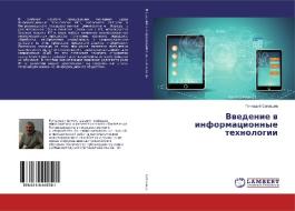 Vwedenie w informacionnye tehnologii di Gennadij Sigowcew edito da LAP Lambert Academic Publishing