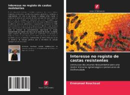 INTERESSE NO REGISTO DE CASTAS RESISTENT di EMMANUEL ROUCHAUD edito da LIGHTNING SOURCE UK LTD
