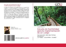 Estudio de Factibilidad para la implementación de un Lodge di Tamara Garcés M. edito da Editorial Académica Española