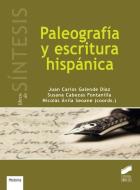 PALEOGRAFIA Y ESCRITURA HISPANICA edito da Editorial Síntesis, S.A.
