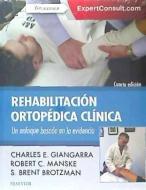 Rehabilitación ortopédica clínica di Charles E. Giangarra, Robert C. Manske edito da Elsevier