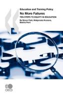 Education And Training Policy No More Failures di OECD Publishing edito da Organization For Economic Co-operation And Development (oecd