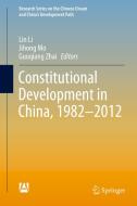 Constitutional Development in China, 1982-2012 edito da SPRINGER NATURE