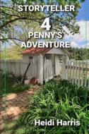 Penny's Adventure di Harris Heidi Harris edito da Independently Published