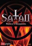 Biography: Satan - Prince of Darkness edito da Lions Gate Home Entertainment