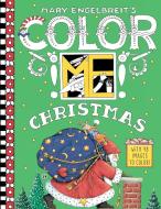Mary Engelbreit's Color Me Christmas Coloring Book di Mary Engelbreit edito da HARPERCOLLINS