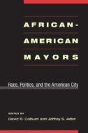 African-American Mayors edito da University of Illinois Press
