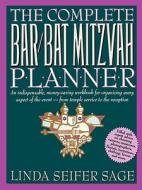 The Complete Bar/Bat Mitzvah Planner di Linda Seifer Sage edito da St. Martins Press-3PL