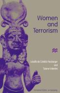 Women and Terrorism di Luisella De Cataldo Neuburger edito da Palgrave Macmillan