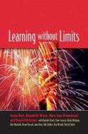Learning Without Limits di Annabelle Dixon, Mary Jane Drummond, Susan Hart, Donald McIntyre edito da Open University Press
