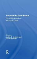 Perestroika From Below di Judith Sedaitis, Jim Butterfield edito da Taylor & Francis Ltd
