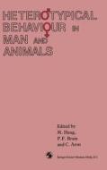 Heterotypical Behaviour in Man and Animals edito da Chapman & Hall