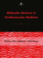 Molecular Reviews in Cardiovascular Medicine edito da Chapman and Hall
