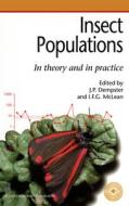 Insect Populations: In Theory and in Practice edito da Kluwer Academic Publishers