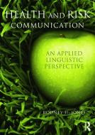 Health and Risk Communication di Rodney Jones edito da Routledge
