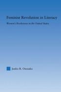 Feminist Revolution in Literacy di Junko (University of Illinois Urbana-Champaign Onosaka edito da Taylor & Francis Ltd
