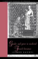 Gender and Genre in Medieval French Literature di Simon Gaunt edito da Cambridge University Press