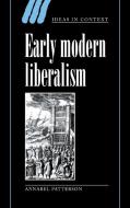 Early Modern Liberalism di Annabel Patterson edito da Cambridge University Press