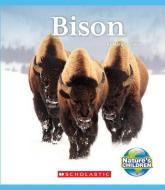 Bison (Nature's Children) di Mara Grunbaum edito da CHILDRENS PR