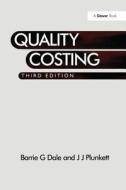 Quality Costing di Barrie G. Dale edito da Routledge