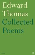 Collected Poems of Edward Thomas di Edward Thomas edito da Faber & Faber