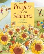 Prayers for All Seasons di Sophie Piper edito da Lion Hudson Plc